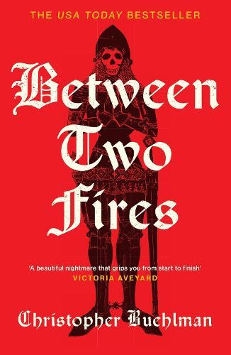 Between Two Fires: Discover the ‘beautiful nightmare’ (Victoria Aveyard) medieval horror sensation taking BookTok by a storm!