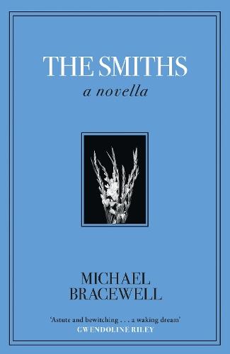 The Smiths: A Novella