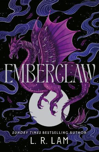 Emberclaw: the epic, romantic fantasy sequel to Sunday Times bestseller Dragonfall