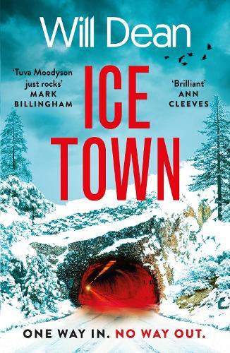 Ice Town: the gripping and explosive new thriller featuring Tuva Moodyson