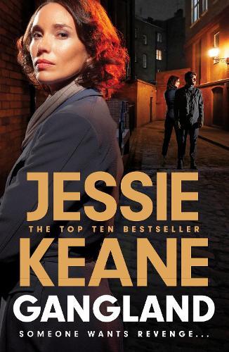Gangland: the explosive new thriller from Queen of the Underworld Jessie Keane