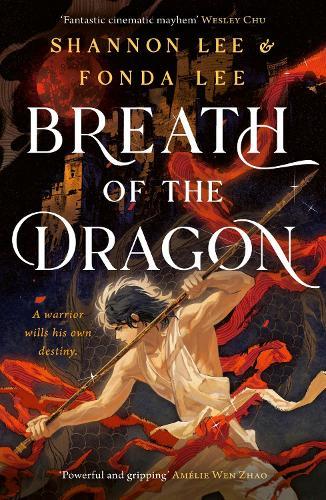 Breath of the Dragon: the legendary and epic new fantasy set in a martial arts dynasty
