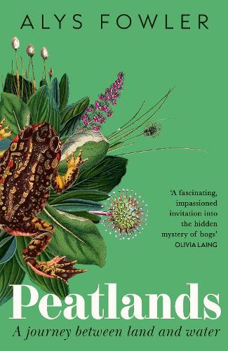 Peatlands: Countryfile Book of the Year