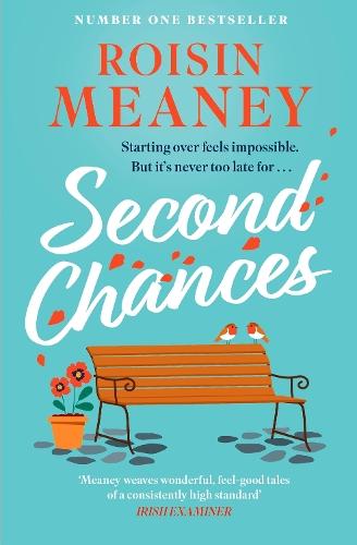 Second Chances: The brand new heartwarming read from the bestselling author of Moving On