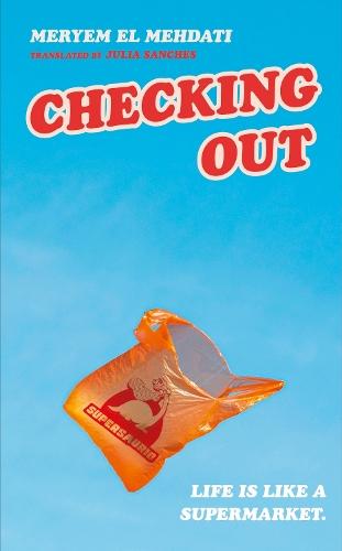 Checking Out: The hilarious and unputdownable international bestseller