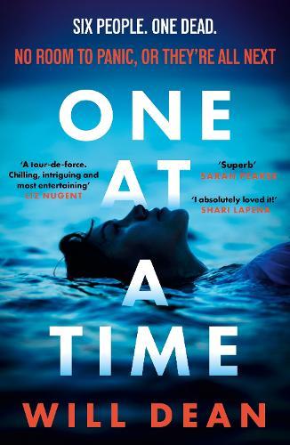 One At A Time: gripping and terrifying, and hailed by reviewers as 'the ultimate locked room thriller' (Sun)