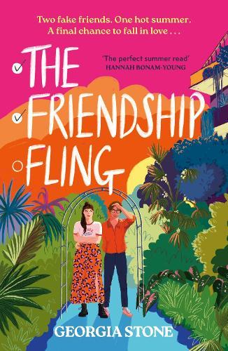 The Friendship Fling: the hilarious new grumpy-sunshine, friends-to-lovers romantic comedy - your favourite new romcom voice for 2025