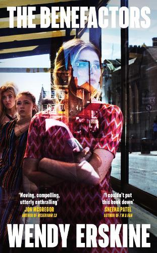 The Benefactors: Longlisted for the 2026 Women's Prize for Fiction