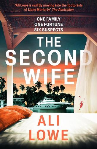 The Second Wife: Succession meets The White Lotus in this gripping new thriller
