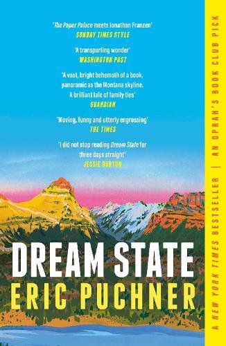 Dream State: 'The Paper Palace meets Jonathan Franzen' Sunday Times Style