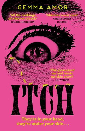 ITCH!: The darkly feminist horror novel crawling under your skin...