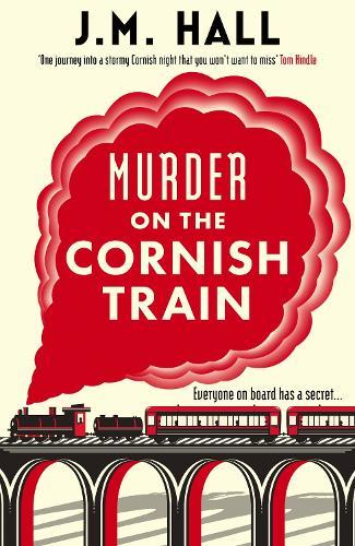 Murder on the Cornish Train: A totally gripping British cosy murder mystery