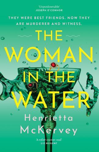 The Woman in the Water: The twisty, atmospheric thriller that dares to answer one of literature’s unsolved mysteries
