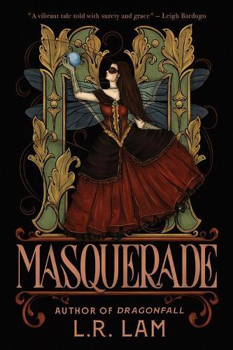 Masquerade: the highly-anticipated final instalment of gaslamp fantasy trilogy from Sunday Times bestselling author