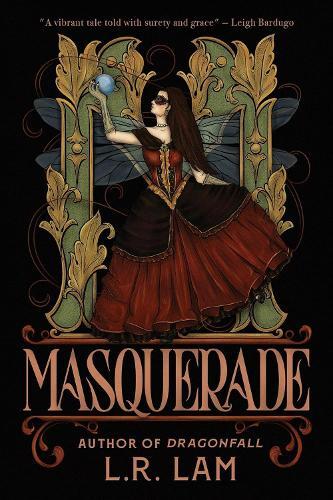 Masquerade: the highly-anticipated final instalment of gaslamp fantasy trilogy from Sunday Times bestselling author