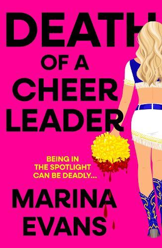 Death of a Cheerleader: An utterly gripping and unique thriller full of twists and turns for 2025