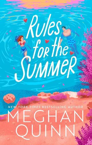 Rules for the Summer: An absolutely addictive forced proximity, enemies-to-lovers summer romance