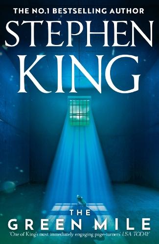 The Green Mile: A No. 1 Bestselling Classic