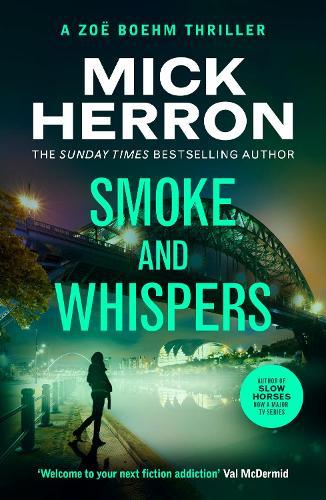 Smoke and Whispers: Zoë Boehm Thriller 4