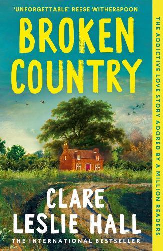 Broken Country: AMAZON'S BOOK OF THE YEAR - THE MILLION-COPY BESTSELLER