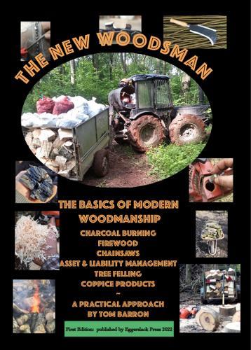 The New Woodsman: The Basics of Modern Woodmanship