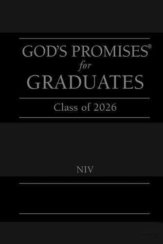 God's Promises for Graduates: Class of 2026 - Black NIV: New International Version (The Perfect Christian Graduation Gift to Celebrate Your Grad)
