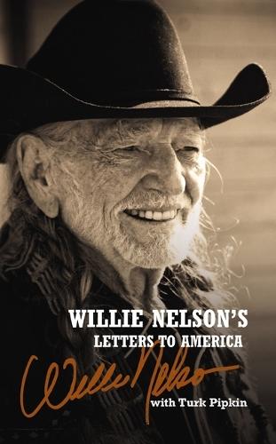 Willie Nelson's Letters to America