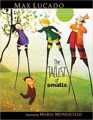 The Tallest of Smalls