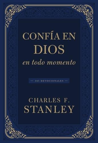 Confía en Dios en todo momento: 365 devocionales