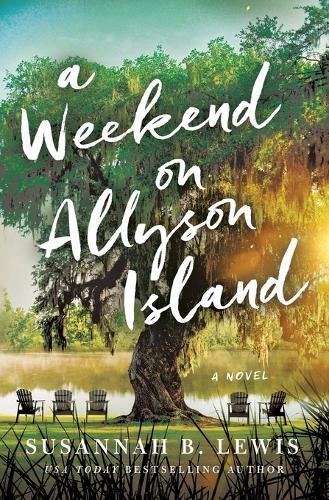 A Weekend on Allyson Island: A Novel