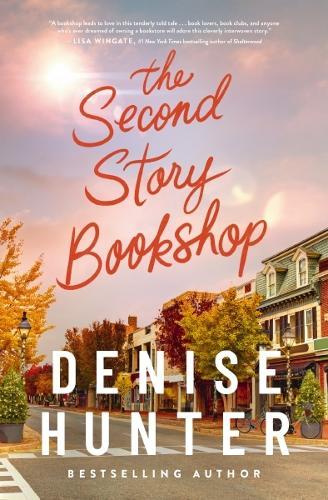 The Second Story Bookshop: A delightful, sweet, second chance romance