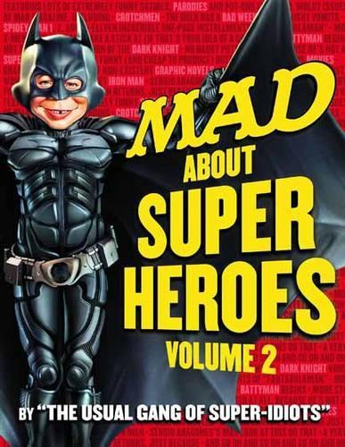 Mad About Superheroes Vol. 2
