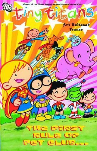 Tiny Titans Vol. 4 The First Rule of Pet Club