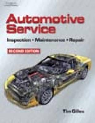 Automotive Service: Inspection, Maintenance and Repair