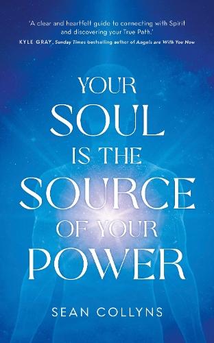 Your Soul Is the Source of Your Power