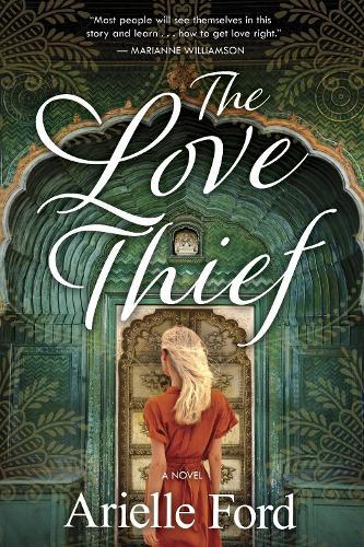 The Love Thief: A Novel