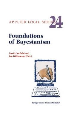 Foundations of Bayesianism