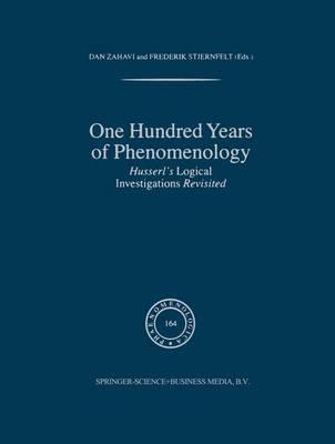 One Hundred Years of Phenomenology: Husserl’s Logical Investigations Revisited