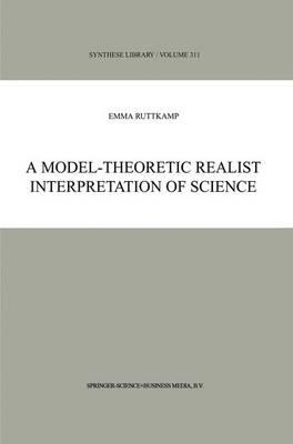 A Model-Theoretic Realist Interpretation of Science