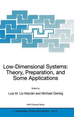 Low-Dimensional Systems: Theory, Preparation, and Some Applications