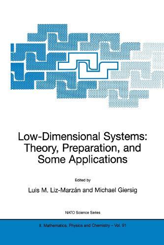 Low-Dimensional Systems: Theory, Preparation, and Some Applications