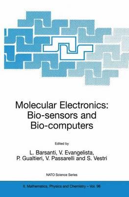 Molecular Electronics: Bio-sensors and Bio-computers