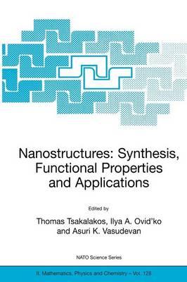 Nanostructures: Synthesis, Functional Properties and Application