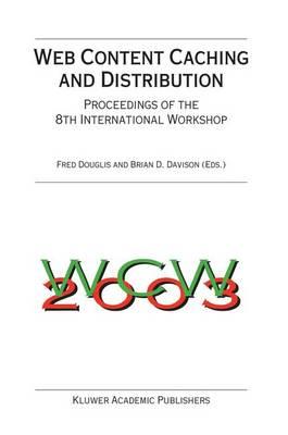 Web Content Caching and Distribution: Proceedings of the 8th International Workshop