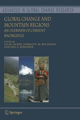 Global Change and Mountain Regions: An Overview of Current Knowledge