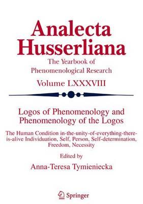 Logos of Phenomenology and Phenomenology of the Logos. Book One: Phenomenology as the Critique of Reason in Contemporary Criticism and Interpretation