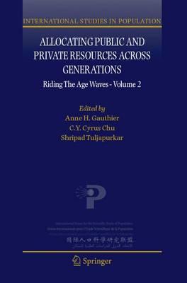 Allocating Public and Private Resources across Generations: Riding the Age Waves - Volume 2