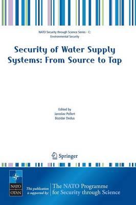 Security of Water Supply Systems: from Source to Tap