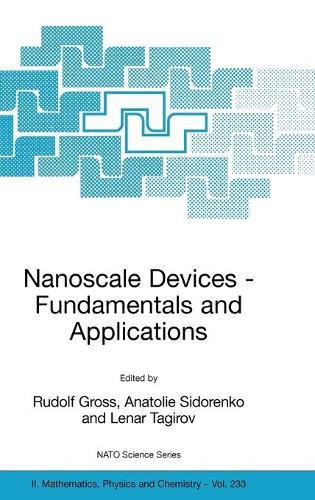 Nanoscale Devices - Fundamentals and Applications
