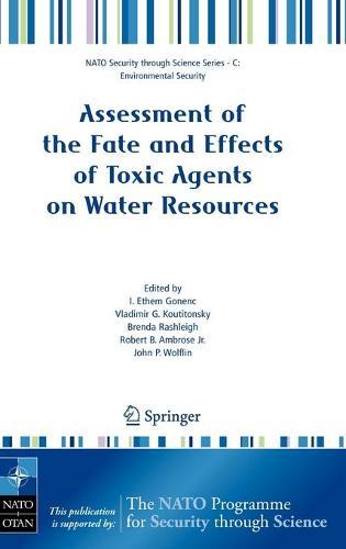Assessment of the Fate and Effects of Toxic Agents on Water Resources